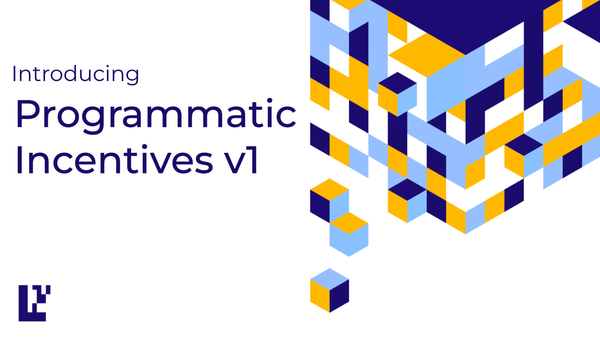 Introducing Programmatic Incentives v1