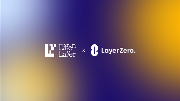 EigenLayer x LayerZero: The CryptoEconomic DVN Framework